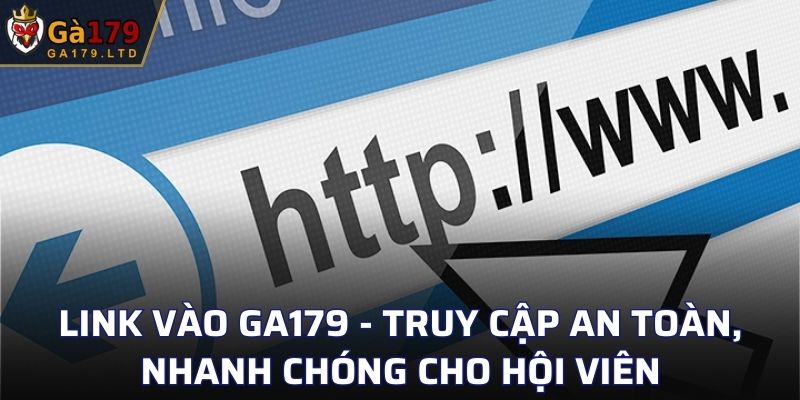 Link Vào GA179